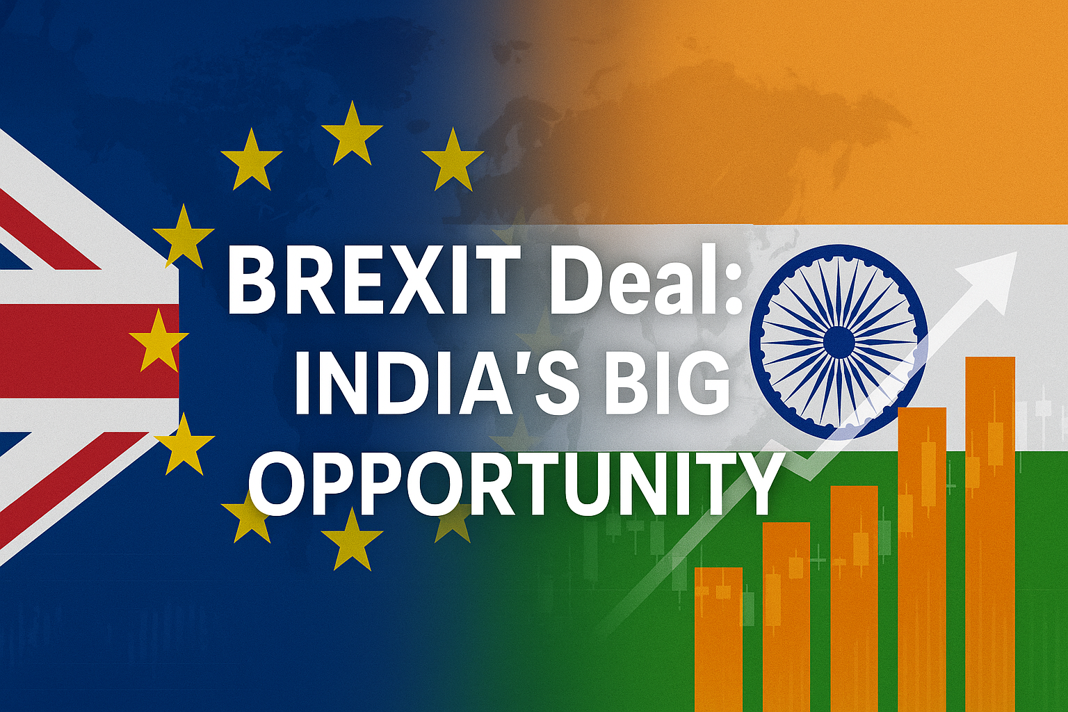 BREXIT Deal: What It Means for India’s Big Opportunity
