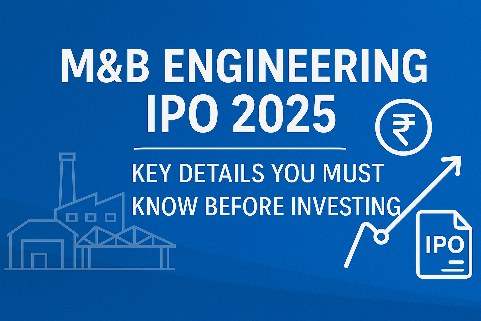 M&B Engineering IPO 2025: Subscription & Allotment Details