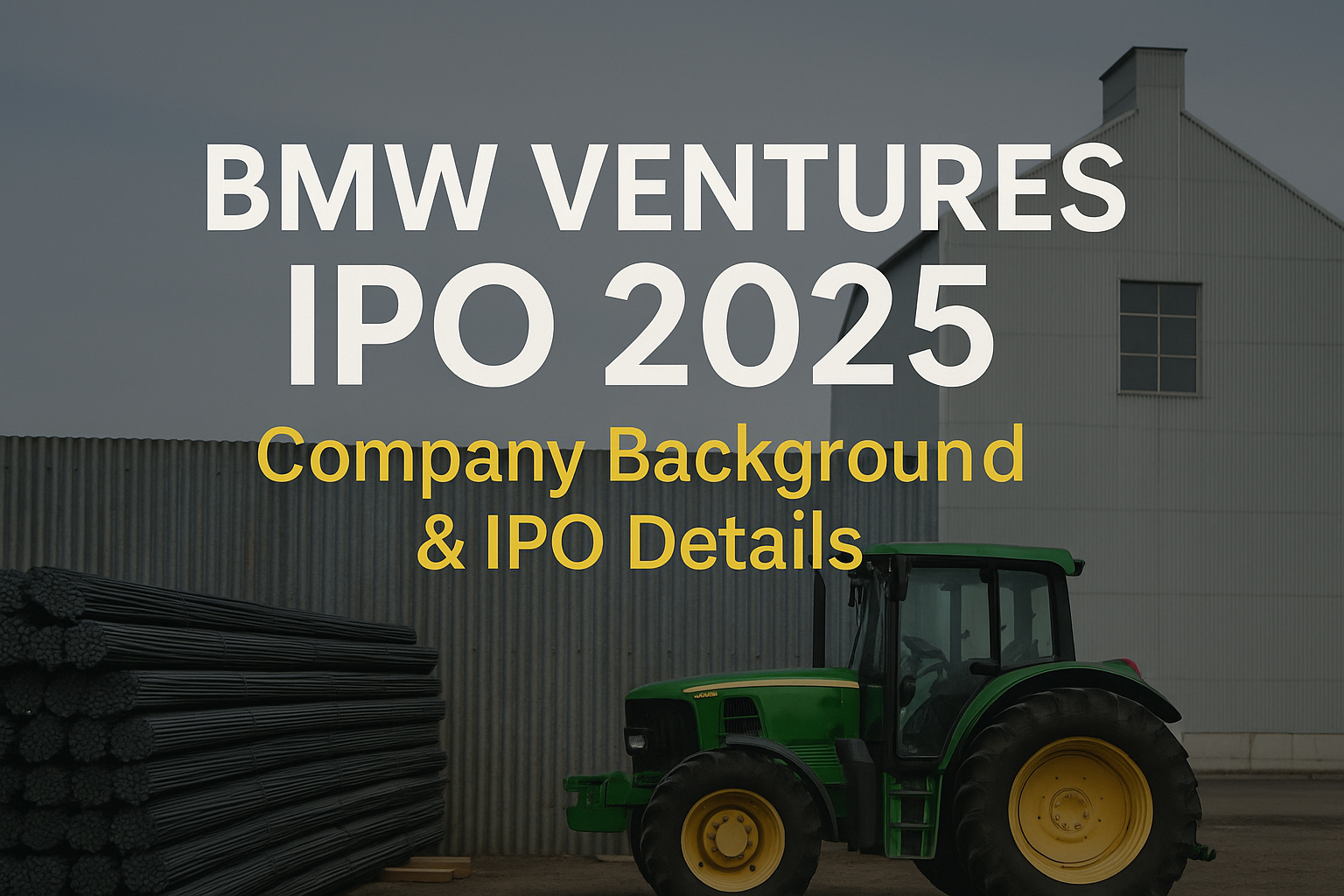 BMW Ventures IPO: Steel Trading, PVC Pipes & Stock Analysis
