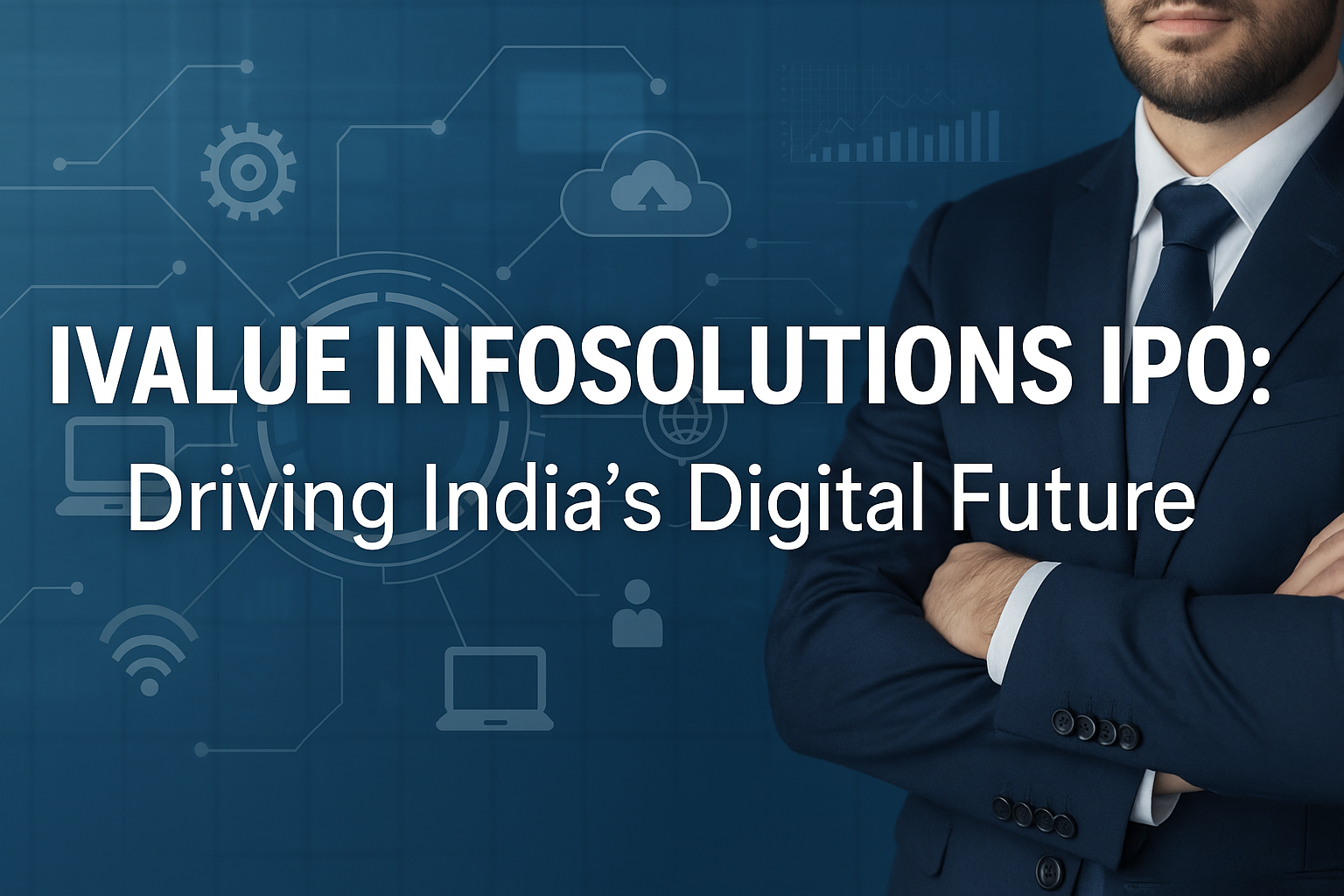 IVALUE Infosolutions IPO: Driving India’s Digital Future