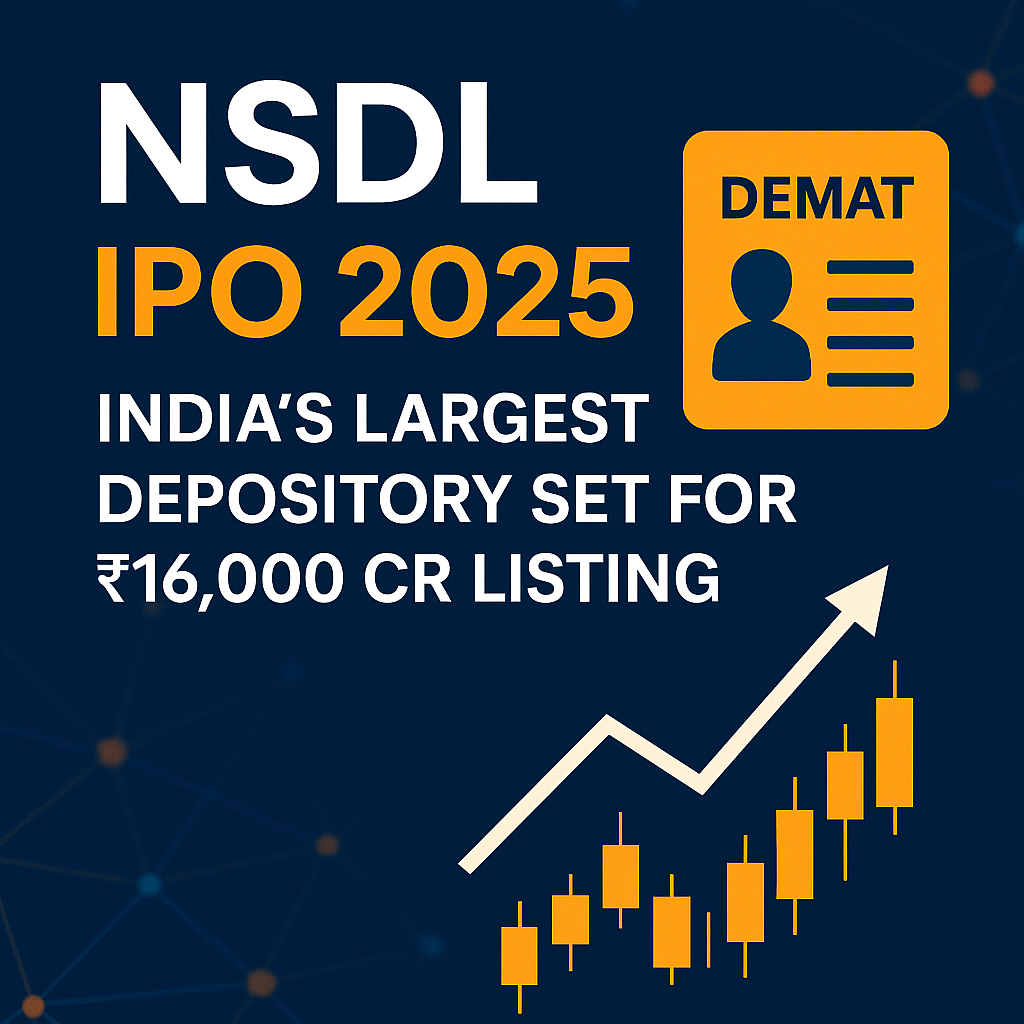 NSDL IPO 2025: India’s Largest Depository Set for Listing